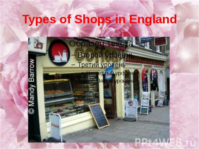 Types of Shops in England