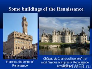 Some buildings of the Renaissance