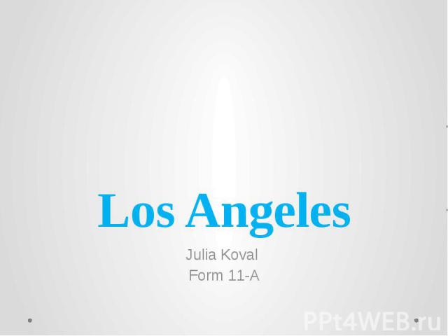 Los Angeles Julia Koval Form 11-A