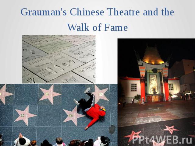 Grauman's Chinese Theatre and the Walk of Fame