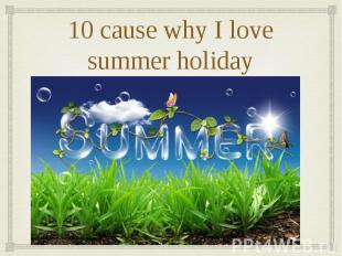 10 cause why I love summer holiday