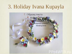 3. Holiday Ivana Kupayla