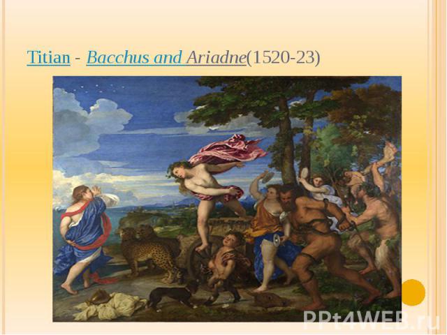 Titian - Bacchus and Ariadne(1520-23)