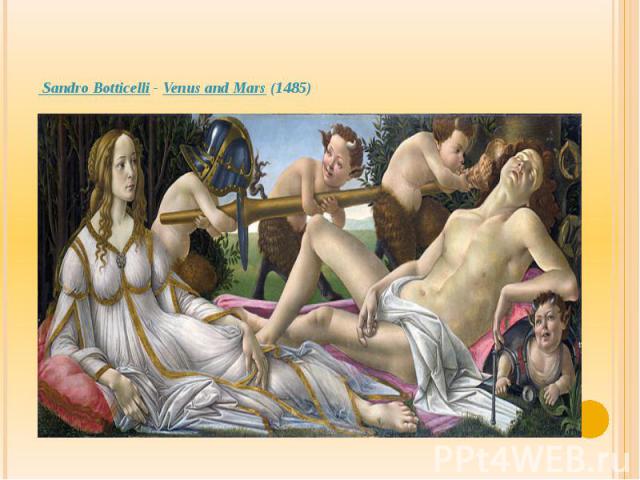 Sandro Botticelli - Venus and Mars (1485)