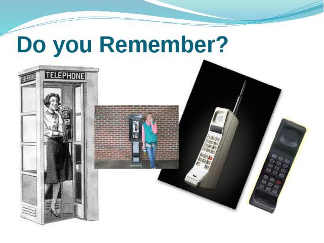 Do you Remember?