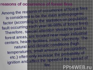 reasons of occurrence of forest fires Among the reasons of occurrence of forest