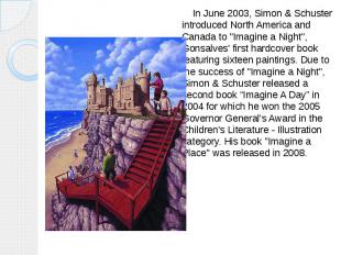 In June 2003, Simon &amp; Schuster introduced North America and Canada to &quot;