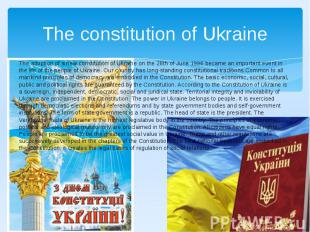 The constitution of Ukraine The adoption of a new constitution of Ukraine on the