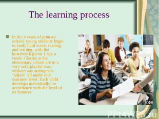 The&nbsp;learning&nbsp;process In the 4 years of primary school, young students