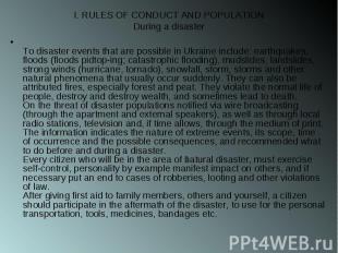 I. RULES OF CONDUCT AND POPULATION During a disaster To disaster events that are
