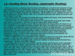 1.5. Flooding (flood, flooding, catastrophic flooding): When you receive a warni