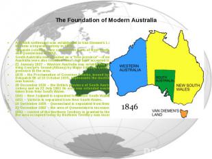 A British settlement was established in Van Diemen's Land, now known as Tasmania