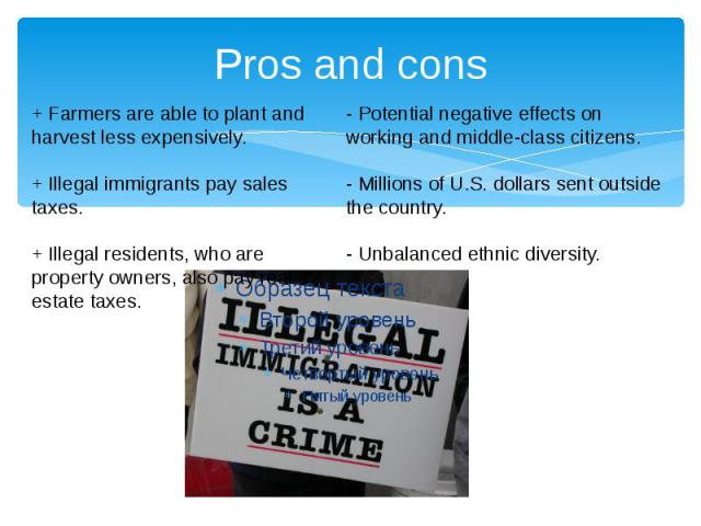 Pros and cons