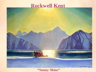 Rockwell Kent “Sunny Shine”