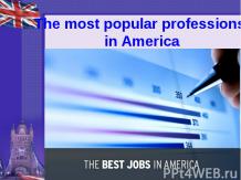 The most popular professions in America