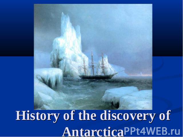 History of the discovery of Antarctica
