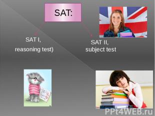 SAT: SAT I, reasoning test)