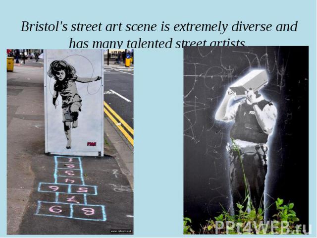 Bristol's street art scene is extremely diverse and has many talented street artists.