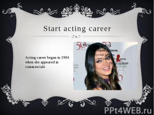 Start acting career