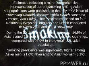Estimates reflecting a more comprehensive representation of current smoking amon