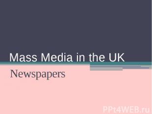 Mass Media in the UK Newspapers