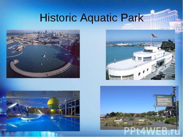Historic Aquatic Park