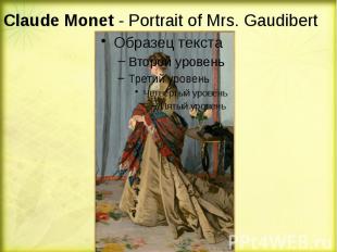 Claude&nbsp;Monet&nbsp;- Portrait of Mrs. Gaudibert