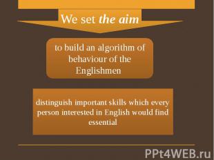 distinguish important skills which every person interested in English would find