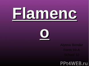 Flamenco Alyona Bondar Form 10-A School 12