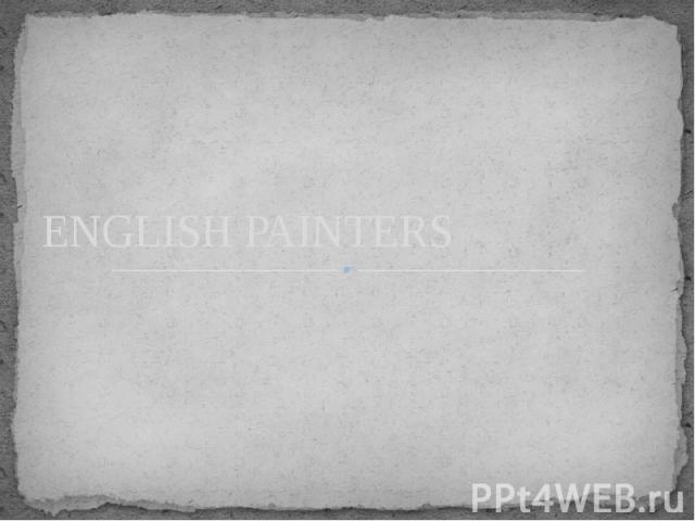 ENGLISH PAINTERS