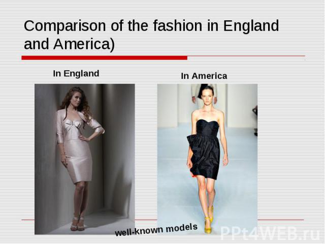 Comparison of the fashion in England and America)