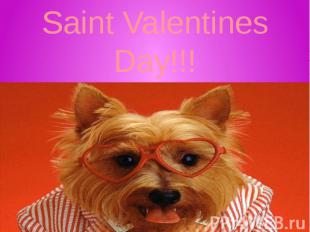 Saint Valentines Day!!!