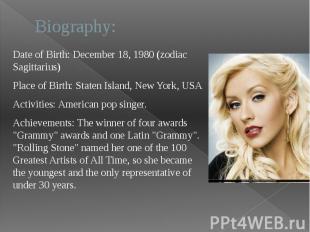 Biography: Date of Birth: December 18, 1980 (zodiac Sagittarius) Place of Birth: