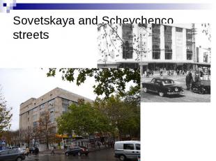 Sovetskaya and Schevchenco streets