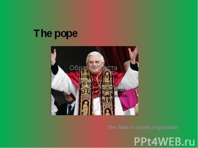 The pope The pope