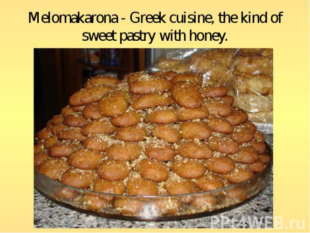 Melomakarona - Greek cuisine, the kind of sweet pastry with honey.
