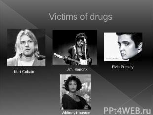 Victims of drugs