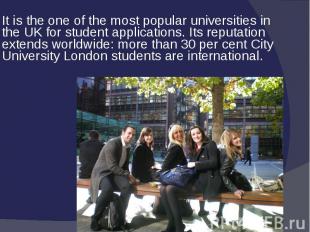 It is the one of the most popular universities in the UK for student application