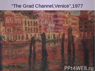 “The Grad Channel,Venice”,1977