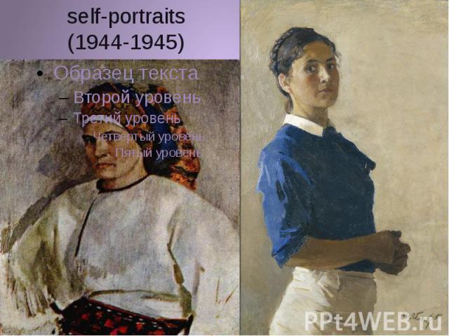 self-portraits (1944-1945)