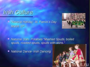 National Holiday- St. Patrick’s Day National Holiday- St. Patrick’s Day March 17