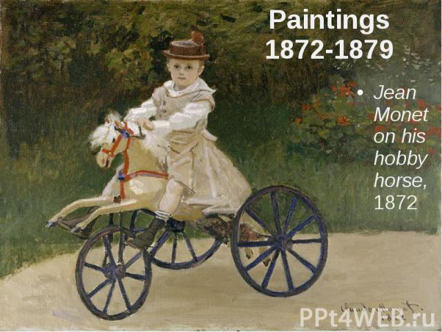 Paintings 1872-1879 Jean Monet on his hobby horse,1872