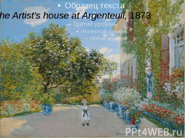 The Artist's house at Argenteuil, 1873