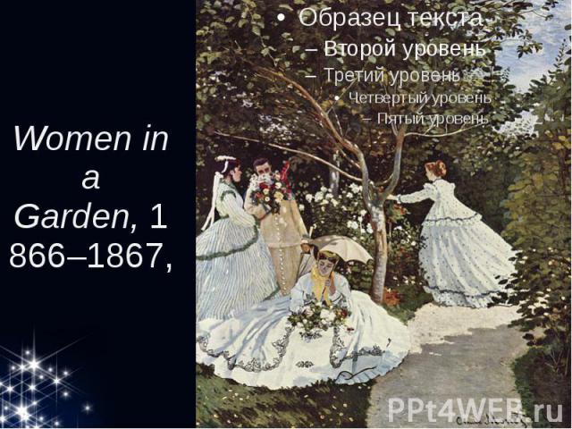 Women in a Garden, 1866–1867,