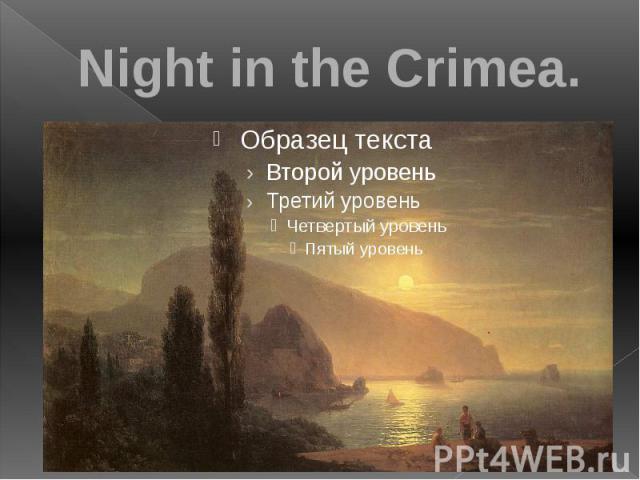 Night in the Crimea.