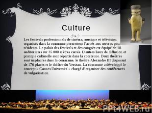 Culture Les festivals professionnels de cinéma, musique et télévision organisés