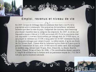 Emploi, revenus et niveau de vie En 2007, le taux de chômage dans la commune éta