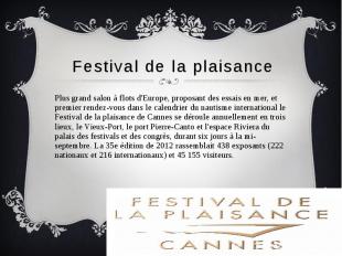 Festival de la plaisance Plus grand salon à flots d'Europe, proposant des essais