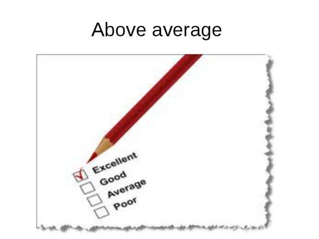 Above average