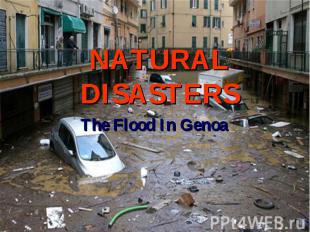 NATURAL DISASTERS The Flood In Genoa